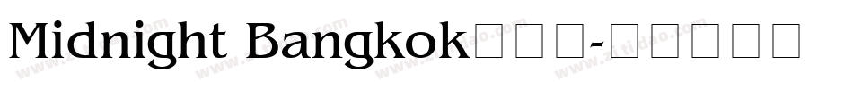 Midnight Bangkok手机版字体转换